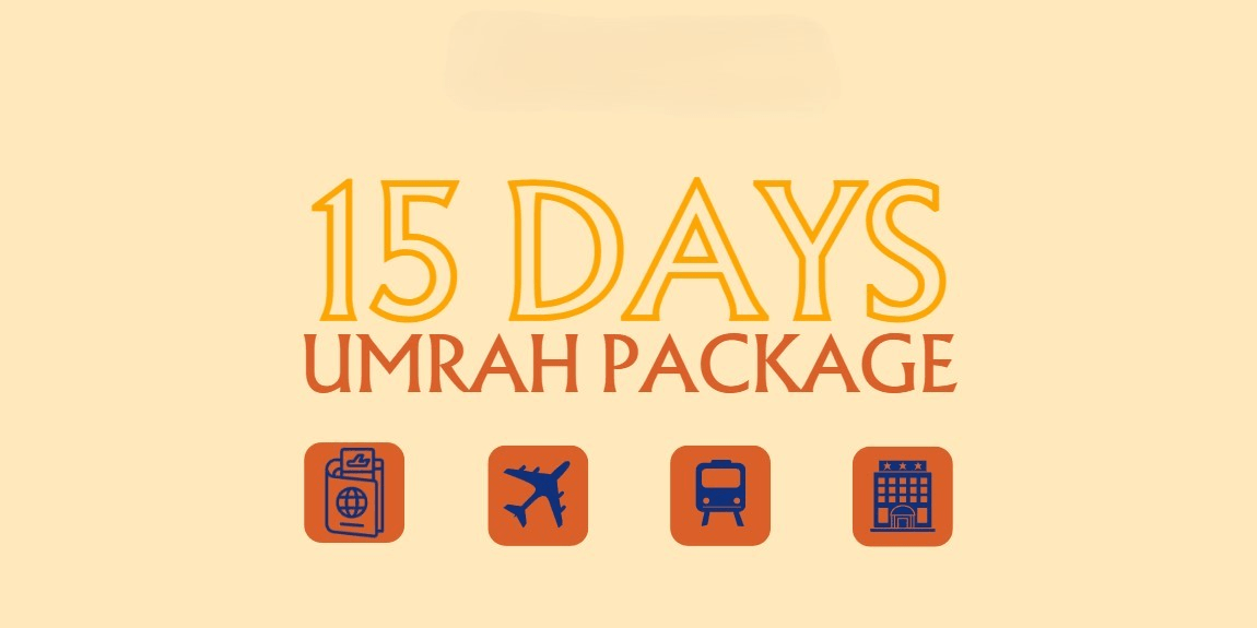 Umrah 15-Day Journey - Karachi